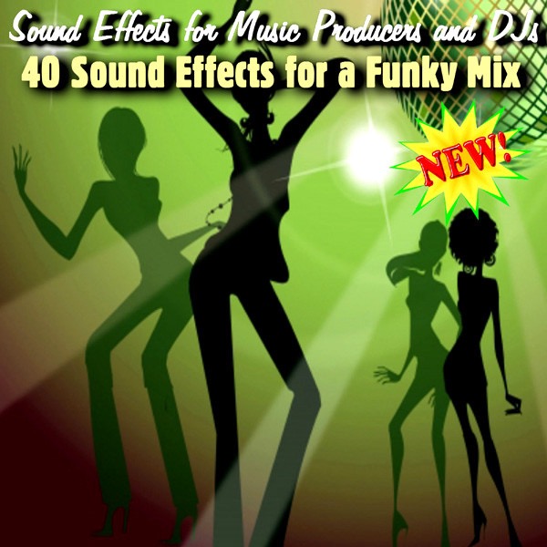 DJ音效:40 Sound Effects For A Funky Mix